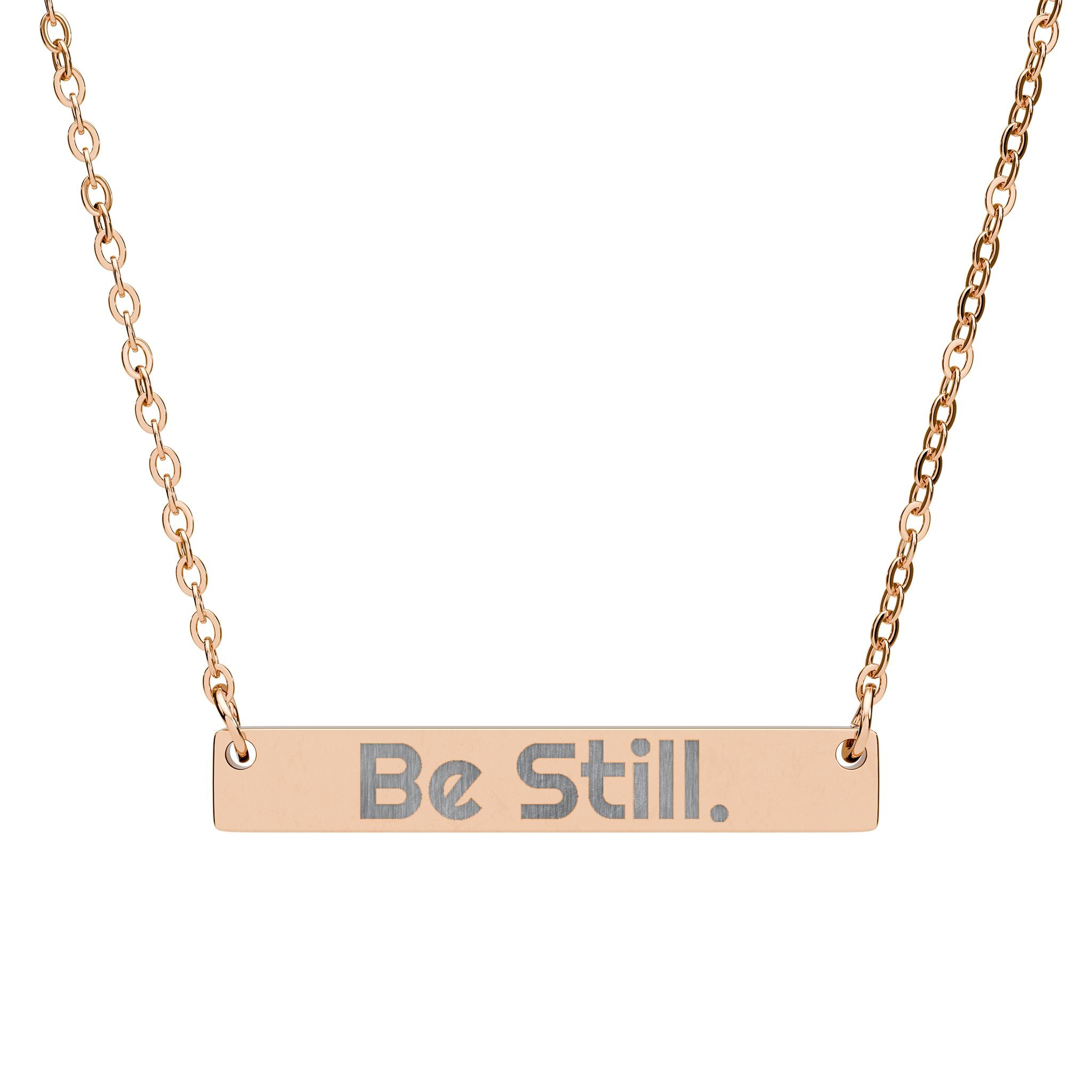 Be Still. Engraved Bar Necklace