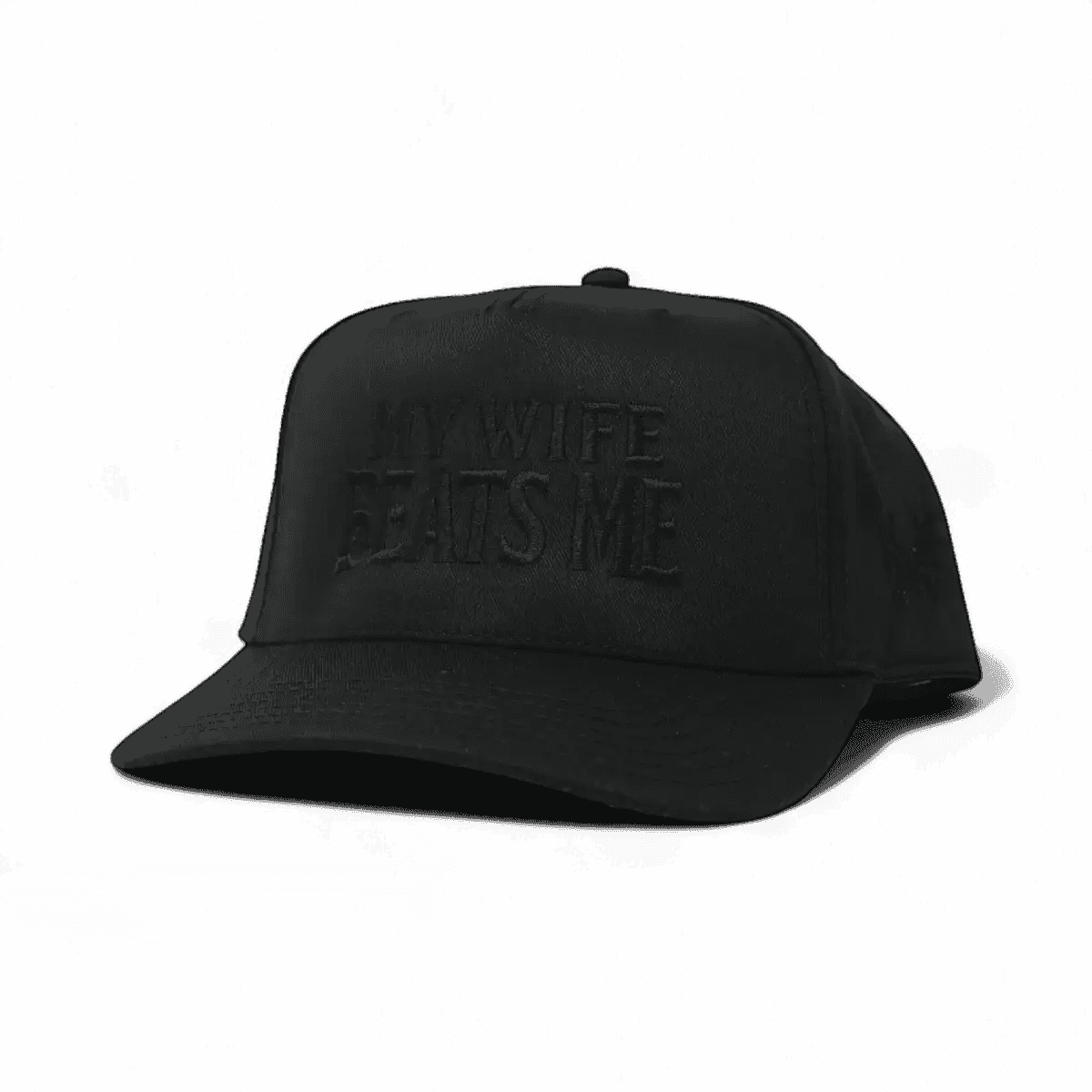 My Wife Beats Me Snapback Hat