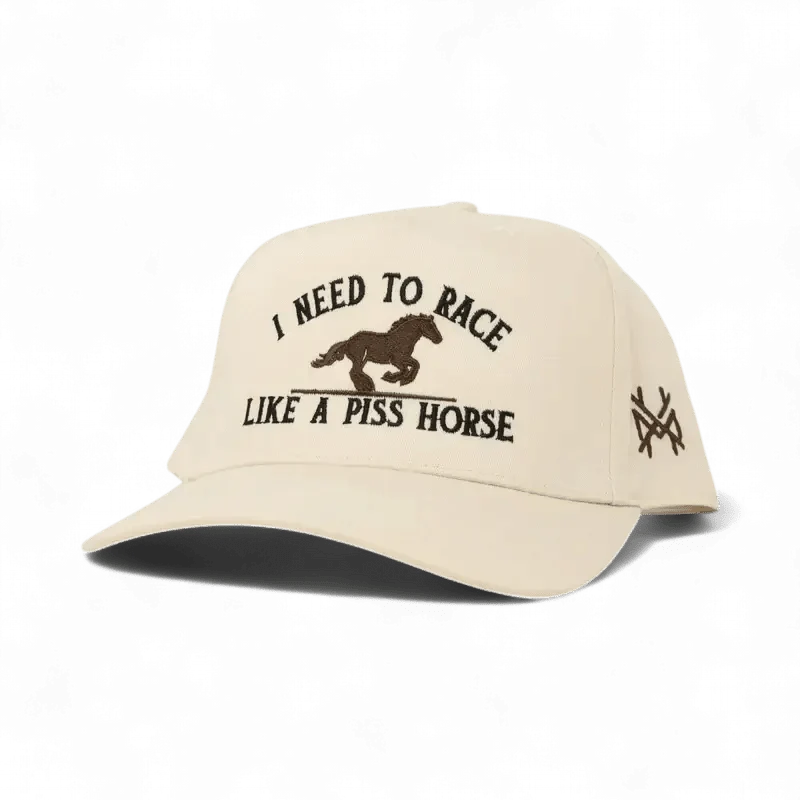 Race Like A Piss Horse Snapback Hat